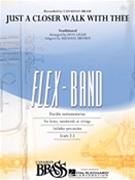 Just a Closer Walk with Thee by - Gillis Don - Canadian Brass for Flex Band