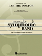 I Am the Doctor (from Doctor Who) by Gold Murray - Buckley Robert - for Concert Band