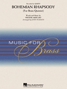 Bohemian Rhapsody - Brass Quintet by Mercury Freddie - Wasson John - Queen for Score and Parts