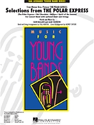 Polar Express by Ballard and Silvestri - Murtha and Snyder - for Concert Band