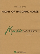 Night of the Dark Horse by Oare Michael for Concert Band