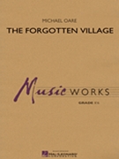 The Forgotten Village by Oare Michael for Concert Band