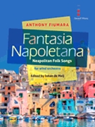 Fantasia Napoletana by Fiumara Anthony for Score and Parts