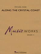 Along the Crystal Coast by Oare Michael for Concert Band