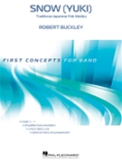 Snow (Yuki) by Buckley Robert - Buckley Robert - for Concert Band