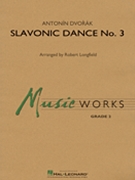 Slavonic Dance #3 by Dvorak Antonin - Longfield Robert - for Concert Band