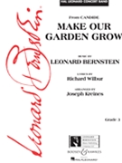 Make Our Garden Grow (from Candide) by Wilbur Richard - Kreines Joseph - for Concert Band