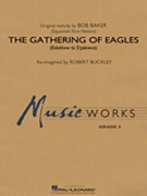 The Gathering of Eagles by Buckley Robert for Concert Band
