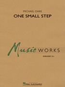 One Small Step by Oare Michael - Michael Oare - for Concert Band