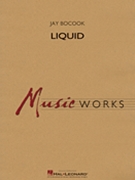 Liquid by Bocook Jay for Concert Band