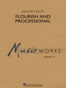 Flourish and Processional by Vinson Johnnie for Concert Band