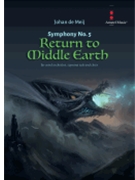 Symphony No. 5 - Return To Middle Earth - Wind Orchestra, Soprano Solo, SATB Choir