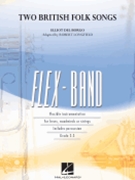 Two British Folk Songs by Del Borgo Elliot - Longfield Robert - for Flex Band