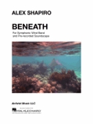 Beneath by Shapiro Alex for Score and Parts