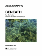 Beneath - for Orchestra and Prerecorded Soundscape