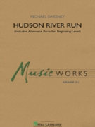 Hudson River Run by Sweeney Michael for Score and Parts