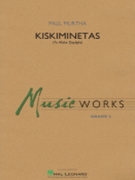 Kiskiminetas (To Make Daylight) by Murtha Paul for Score and Parts