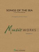 Songs of the Sea (A Sea Shanty Rhapsody)