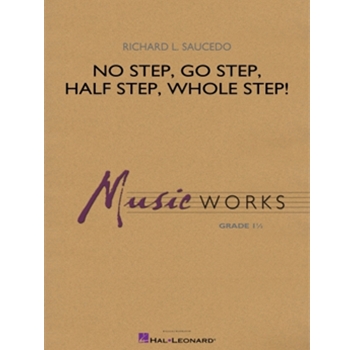 No Step, Go Step, Half Step, Whole Step!