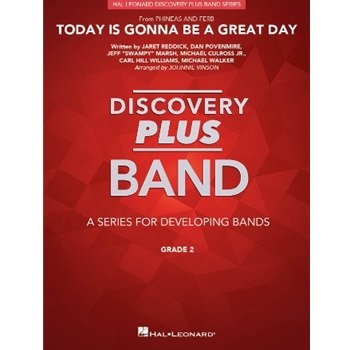 Today Is Gonna Be A Great Day - (From Phineas and Ferb)