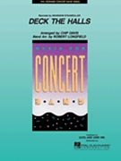 Deck The Halls by Davis Chip - Davis and Longfield - Mannheim Steamroller for Concert Band