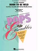 Born To Be Wild by Bonfire Mars - Brown Michael - for Brass Quartet w/