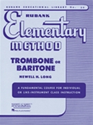 Rubank Elementary Method by Long for Trombone Method