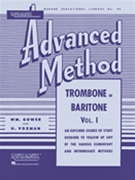 Rubank Advanced Method Volume 1 by Voxman and Gower for Trombone Method (Vol 1)