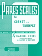 Pares Scales For Trumpet by Pares Gabriel - Whistler H - for Trumpet Method