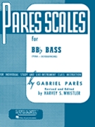 Pares Scales For Tuba by Pares Gabriel - Whistler H - for Tuba Method