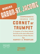 Modern Arban-St Jacome Comprehensive Course for Cornet or Trumpet by Arban / St Jacome - Whistler - for Trumpet Method