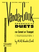 Progressive Duets For Cornet Or Trumpet by VanderCook H A for Trumpet Duet