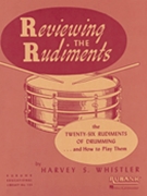 Reviewing The Rudiments for Drums by Whistler Harvey for Percussion Methodo