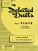 Selected Duets For Flute Volume 1 by Voxman Himie for Flute Duet (Vol 1)
