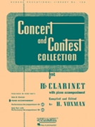 Concert & Contest Collection for Clarinet by Various - Voxman Himie - for Piano Accompaniment
