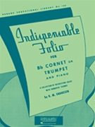 Indispensable Folio For Trumpet by Endresen R M for Trumpet and Piano