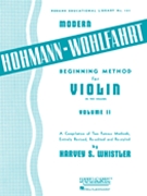 Hohmann-Wohlfahrt Modern Method Volume 2 by Hohmann and Wohlfahrt - Whistler Harvey S - for Violin Method