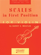 Scales In First Position by Whistler Harvey for Violin Method