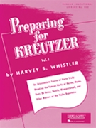 Preparing For Kruetzer V 1 by Whistler for Violin Method (Vol 1)