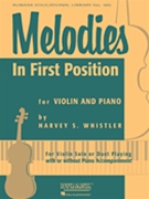 Melodies in First Position by Whistler Harvey for