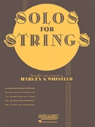 Solos For Strings - Violin Solo (First Position) by - Whistler Harvey S - for