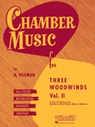 Chamber Music For 3 Woodwinds Volume 2 by - Voxman Himie - for Woodwind Trio (Vol 2)