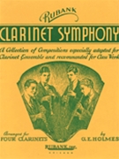 Clarinet Symphony by - Holmes G E - for Bb Clarinet Quartet