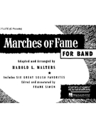 Marches Of Fame by Various - Walters H - for Flute