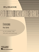Evensong by Koepke Paul for Bb Clarinet Trio