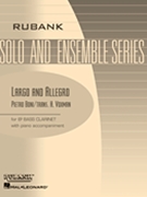 Largo & Allegro by Boni Pietro - Voxman Himie - for Bass Clarinet and Piano