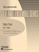 Triple Play by Frank for Trumpet Trio
