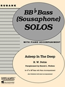 Asleep In The Deep by Petrie - Walters H L - for Tuba and Piano