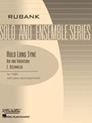 Auld Lang Syne by Delamater E - Delamater - for Tuba and Piano