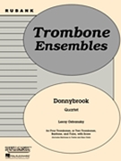 Donnybrook by Ostransky Leroy for Trombone Quartet